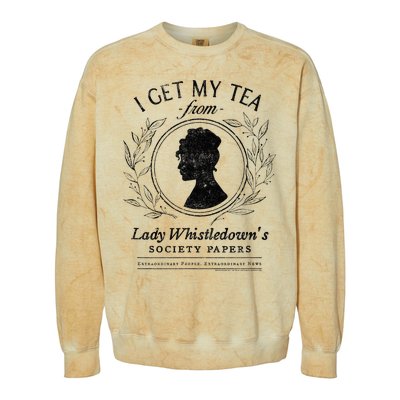 I Get My Tea From Lady WhistledownS Colorblast Crewneck Sweatshirt