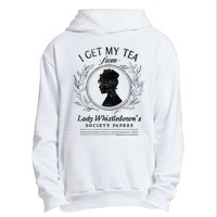 I Get My Tea From Lady WhistledownS Urban Pullover Hoodie