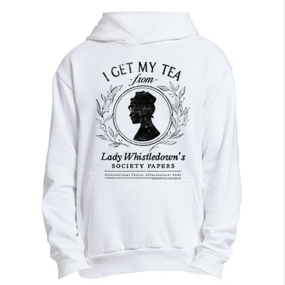 I Get My Tea From Lady WhistledownS Urban Pullover Hoodie