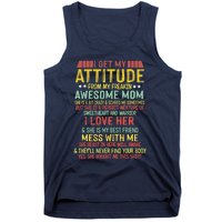 I Get My Attitude From My Freaking Awesome Mom Vintage Tank Top