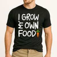 I Grow My Own Food Gardener Cooling Performance Crew T-Shirt
