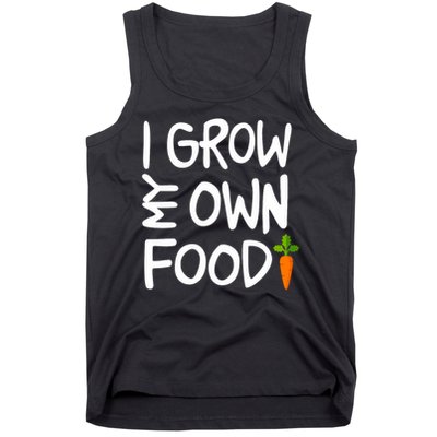 I Grow My Own Food Gardener Tank Top