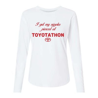 I Got My Nipples Pierced At Toyotathon Womens Cotton Relaxed Long Sleeve T-Shirt