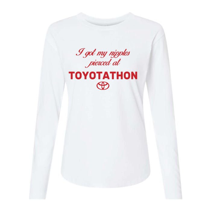 I Got My Nipples Pierced At Toyotathon Womens Cotton Relaxed Long Sleeve T-Shirt