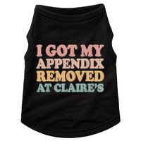 I Got My Appendix Removed At Claire Mental Health Awareness Doggie Tank
