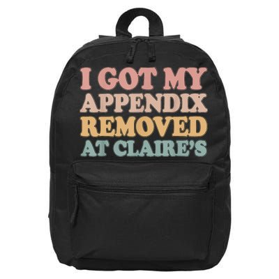 I Got My Appendix Removed At Claire Mental Health Awareness 16 in Basic Backpack