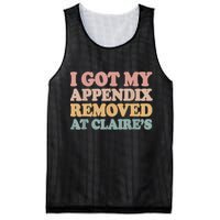 I Got My Appendix Removed At Claire Mental Health Awareness Mesh Reversible Basketball Jersey Tank
