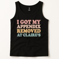 I Got My Appendix Removed At Claire Mental Health Awareness Tank Top