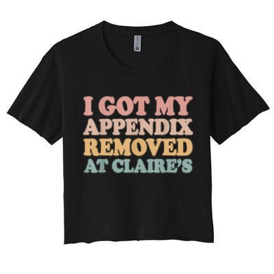 I Got My Appendix Removed At Claire Mental Health Awareness Crop Top