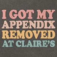 I Got My Appendix Removed At Claire Mental Health Awareness Cotton Canvas Backpack
