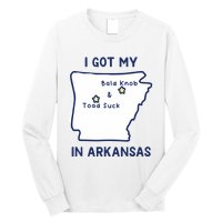 I Got My Bald Knob Toad Suck In Arkansas Long Sleeve Shirt