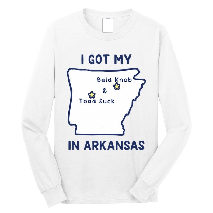 I Got My Bald Knob Toad Suck In Arkansas Long Sleeve Shirt