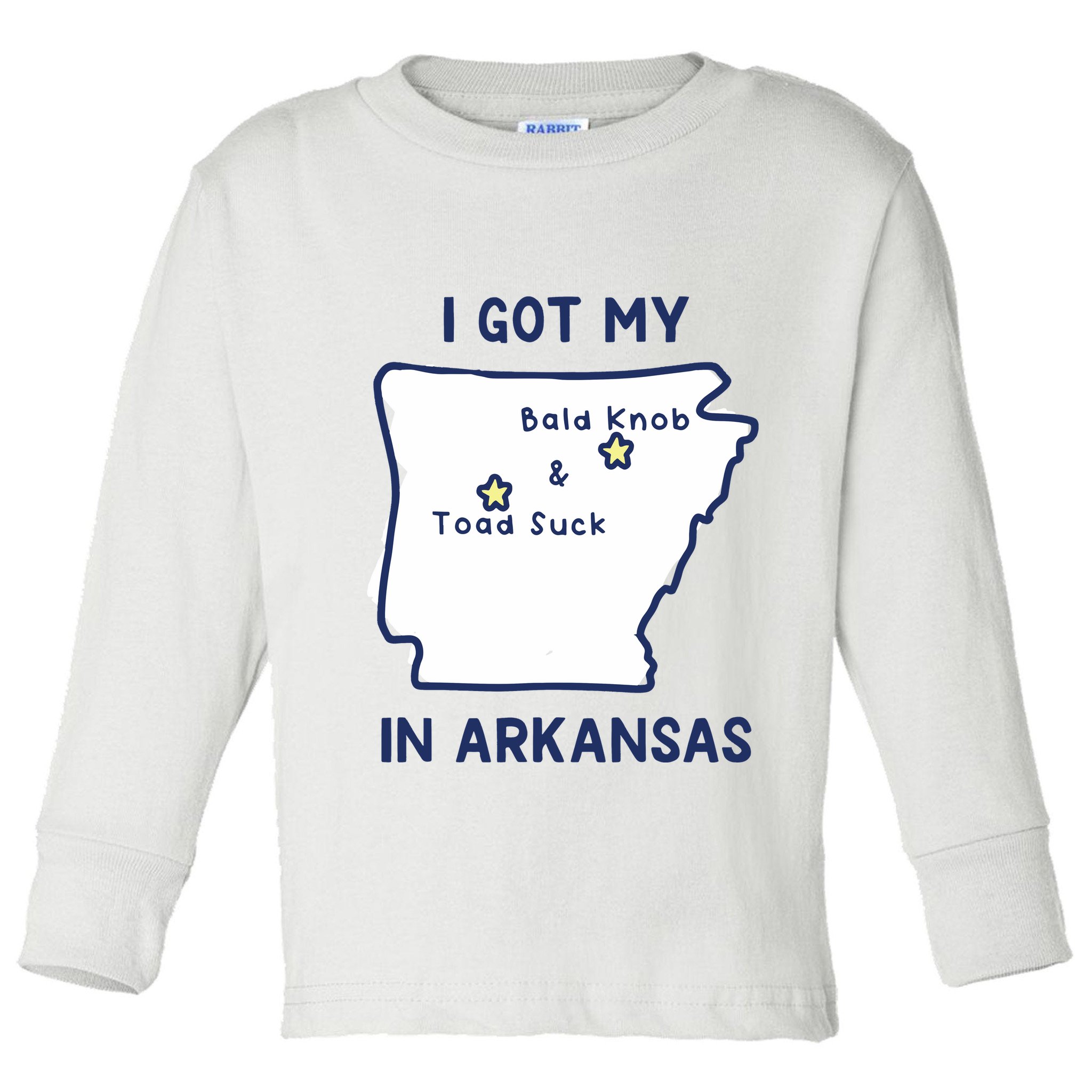 I Got My Bald Knob Toad Suck In Arkansas Toddler Long Sleeve Shirt