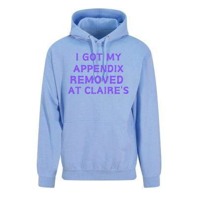 I Got My Appendix Removed At ClaireS Unisex Surf Hoodie