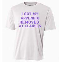 I Got My Appendix Removed At ClaireS Cooling Performance Crew T-Shirt