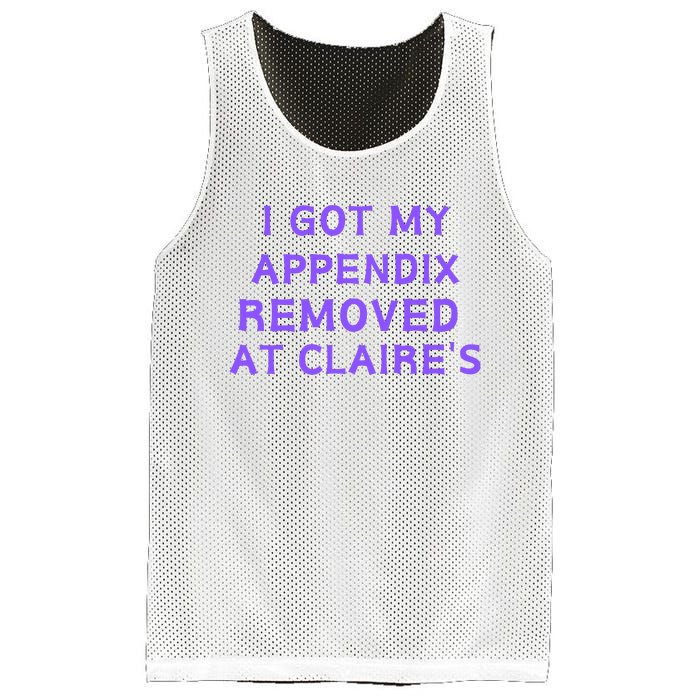 I Got My Appendix Removed At ClaireS Mesh Reversible Basketball Jersey Tank