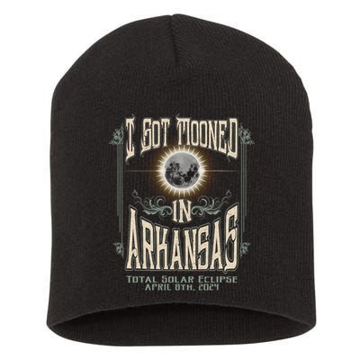 I Got Mooned In Arkansas Total Solar Eclipse 2024 Short Acrylic Beanie
