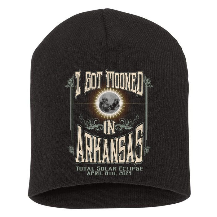 I Got Mooned In Arkansas Total Solar Eclipse 2024 Short Acrylic Beanie