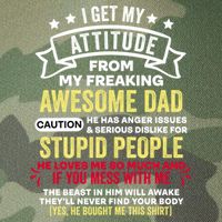 i get my attitude from my dad Legacy Tie Dye Trucker Hat