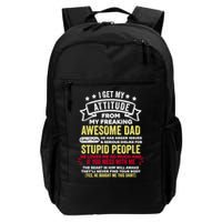 i get my attitude from my dad Backpack