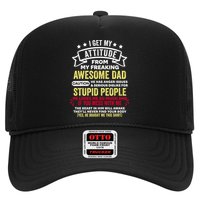 i get my attitude from my dad Trucker Hat