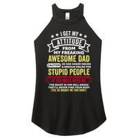 i get my attitude from my dad Women's Perfect Tri Rocker Tank