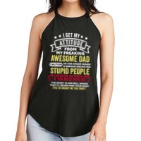 i get my attitude from my dad Women's Perfect Tri Rocker Tank