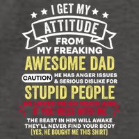 i get my attitude from my dad Vector Backpack