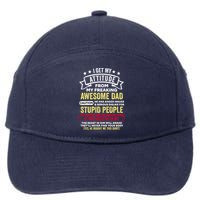 i get my attitude from my dad 7-Panel Snapback Hat
