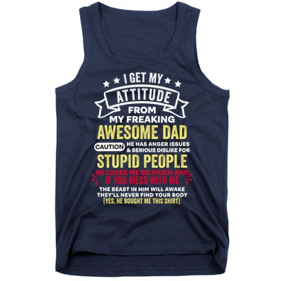 i get my attitude from my dad Tank Top