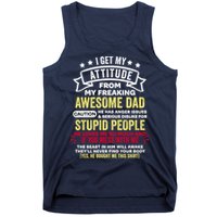 i get my attitude from my dad Tank Top