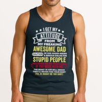 i get my attitude from my dad Tank Top