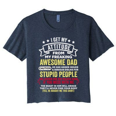 i get my attitude from my dad Crop Top
