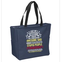i get my attitude from my dad Zip Tote Bag