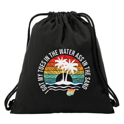 I Got My Toes In The Water Ass In The Sand Good Vibes Beach Drawstring Bag