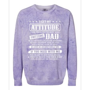 I Get My Attitude From My Freaking Awesome Dad Father's Day Funny Gift Colorblast Crewneck Sweatshirt