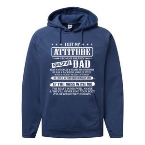 I Get My Attitude From My Freaking Awesome Dad Father's Day Funny Gift Performance Fleece Hoodie