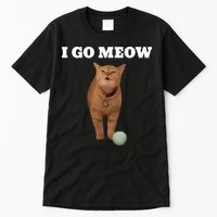 I Go Meow Cat Meme Tall T-Shirt