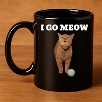 I Go Meow Cat Meme 11oz C Handle Ceramic Mug