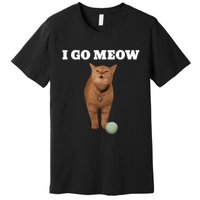 I Go Meow Cat Meme Premium T-Shirt