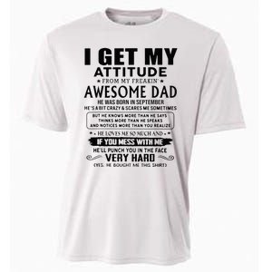 I Get My Attitude From My Freaking Awesome Dad September Cooling Performance Crew T-Shirt