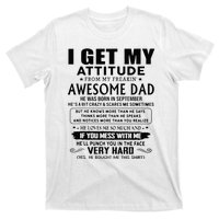 I Get My Attitude From My Freaking Awesome Dad September T-Shirt