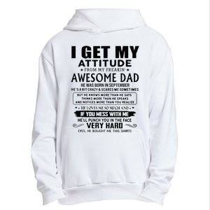 I Get My Attitude From My Freaking Awesome Dad September Urban Pullover Hoodie