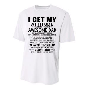 I Get My Attitude From My Freaking Awesome Dad September Performance Sprint T-Shirt