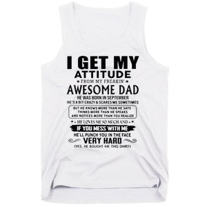 I Get My Attitude From My Freaking Awesome Dad September Tank Top