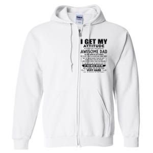 I Get My Attitude From My Freaking Awesome Dad September Full Zip Hoodie