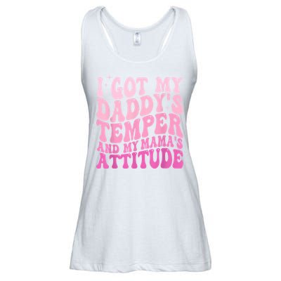 I Got My DaddyS Temper And My MamaS Attitude Ladies Essential Flowy Tank