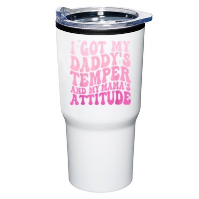 I Got My DaddyS Temper And My MamaS Attitude Tumbler