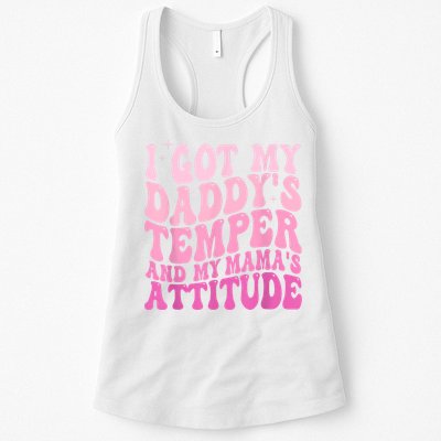I Got My DaddyS Temper And My MamaS Attitude Womens Tank Top