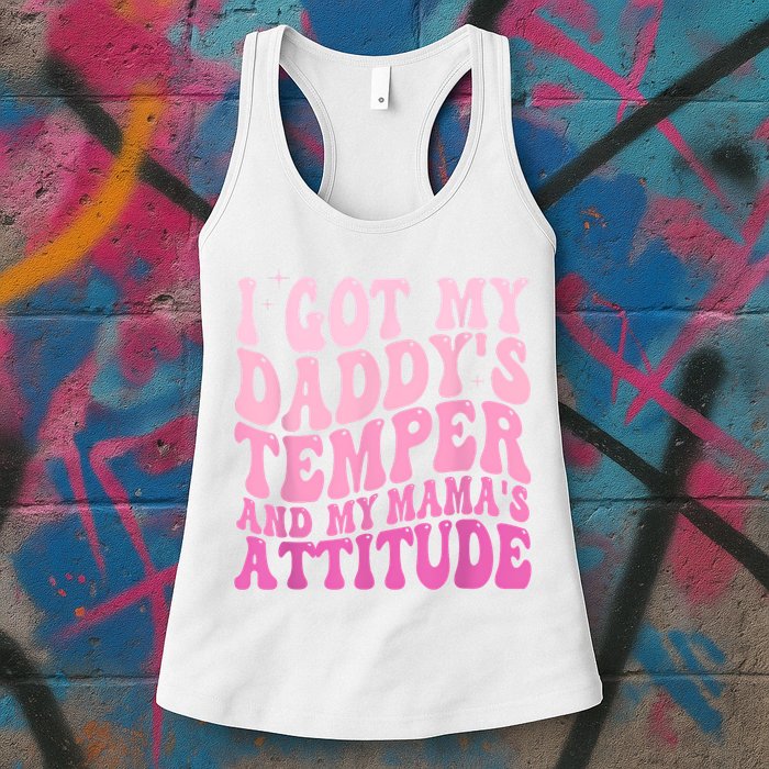 I Got My DaddyS Temper And My MamaS Attitude Womens Tank Top